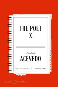 Title: The Poet X American Classics Edition, Author: Elizabeth Acevedo