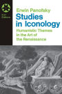 Studies In Iconology: Humanistic Themes In The Art Of The Renaissance / Edition 1