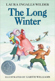 Title: The Long Winter (Little House Series: Classic Stories #6), Author: Laura Ingalls Wilder