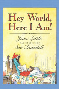 Title: Hey World, Here I Am!, Author: Jean Little