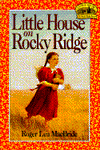 Little House on Rocky Ridge (Little House Series: The Rose Years)