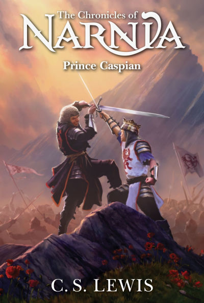 Prince Caspian (Chronicles of Narnia Series #4)