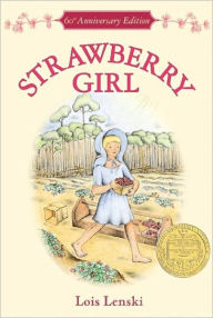 Title: Strawberry Girl, Author: Lois Lenski