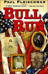 Title: Bull Run, Author: Paul Fleischman