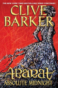 Title: Abarat: Absolute Midnight, Author: Clive Barker