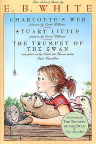 Title: E. B. White Box Set: 3 Classic Favorites: Charlotte's Web, Stuart Little, The Trumpet of the Swan, Author: E. B. White