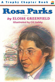 Title: Rosa Parks, Author: Eloise Greenfield