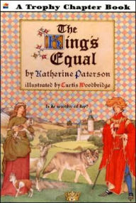 Title: The King's Equal, Author: Katherine Paterson