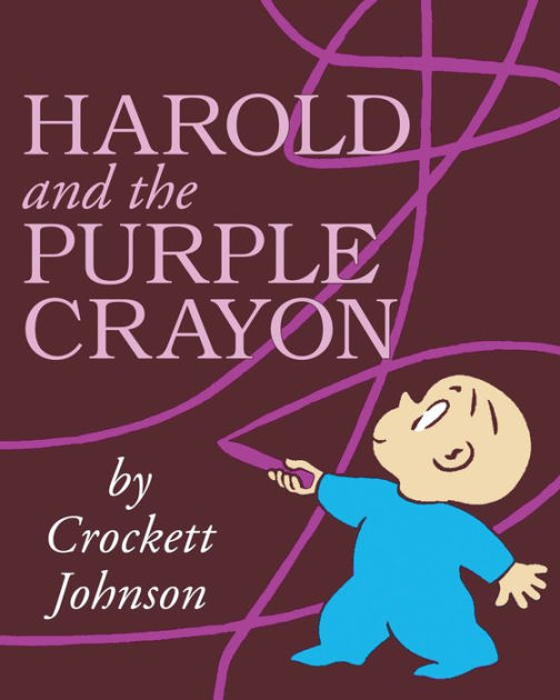 Harold and The Purple Crayon by Crockett Johnson