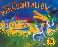 Mama Don't Allow 25th Anniversary Edition