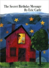 Title: The Secret Birthday Message, Author: Eric Carle