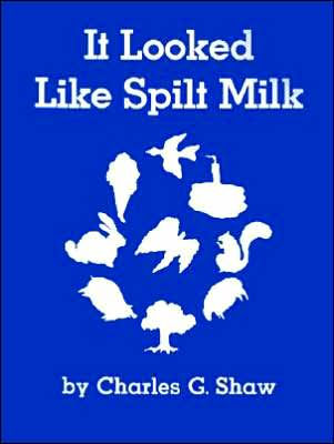 It Looked Like Spilt Milk Big Book