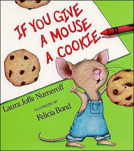 Title: If You Give a Mouse a Cookie (Big Book), Author: Laura Numeroff