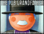 The Tub Grandfather