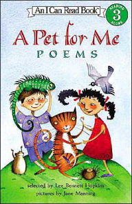 A Pet for Me: Poems (I Can Read Book 3 Series)