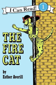 Title: The Fire Cat (I Can Read Book Series: Level 1), Author: Esther Averill