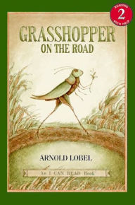 Title: Grasshopper on the Road (I Can Read Book Series: Level 2), Author: Arnold Lobel