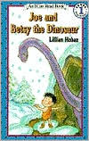 Title: Joe and Betsy the Dinosaur, Author: Lillian Hoban