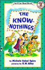 Know-Nothings: (I Can Read Book Series: Level 2)