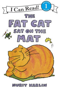 Title: The Fat Cat Sat on the Mat (I Can Read Book 1 Series), Author: Nurit Karlin