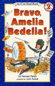 Title: Bravo, Amelia Bedelia! (I Can Read Book 2 Series), Author: Herman Parish