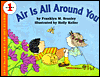Air Is All around You (Let's-Read-and-Find-Out Science 1 Series)