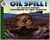 Title: Oil Spill!, Author: Melvin Berger