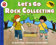 Title: Let's Go Rock Collecting, Author: Roma Gans