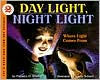 Title: Day Light, Night Light: Where Light Comes From, Author: Franklyn M. Branley