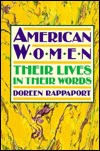 American Women: Their Lives in Their Words