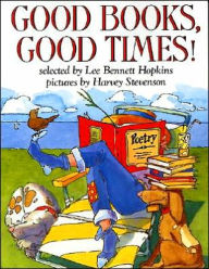 Title: Good Books, Good Times!, Author: Lee Bennett Hopkins