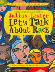 Title: Let's Talk About Race, Author: Julius Lester