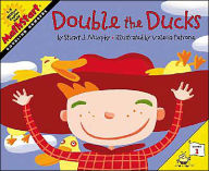 Title: Double the Ducks: Doubling Numbers (MathStart 1 Series), Author: Stuart J. Murphy