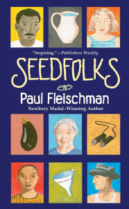 Title: Seedfolks, Author: Paul Fleischman