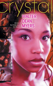 Title: Crystal, Author: Walter Dean Myers
