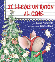 Si llevas un raton al cine (If You Take a Mouse to the Movies)