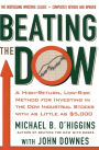 Beating The Dow Revised Edition: A High-Return, Low-Risk Method for Investing in the Dow Jones Industrial Stocks with as Little as $5,000