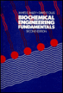 Biochemical Engineering Fundamentals / Edition 2