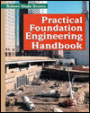 Practical Foundation Engineering Handbook