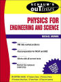 Schaum's Outline of Physics for Engineering & Science / Edition 1
