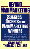 Beyond MaxiMarketing: The New Power of Caring and Daring