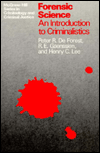 Forensic Science: An Introduction to Criminalistics / Edition 1