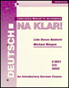 Laboratory Manual to Accompany Deutsch NA Klar!