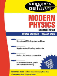 Title: Schaum's Outline of Modern Physics, Author: Ronald Gautreau