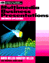 Multimedia Business Presentations: Customized Applications
