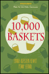 Ten Thousand Baskets