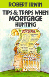 Tips and Traps When Mortgage Hunting
