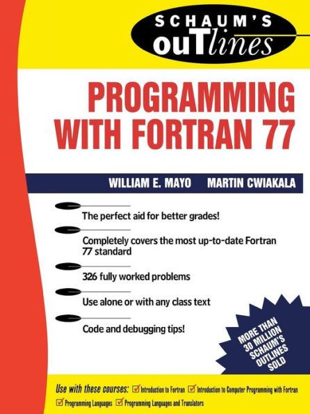 Schaum's Outline of Programming with FORTRAN 77