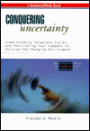 Conquering Uncertainty: Understanding Corporate Cycles & Positioning Your Company to Survive the Changing Environment