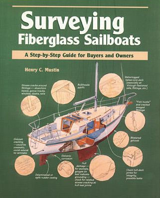 Surveying Fiberglass Sailboats / Edition 1
